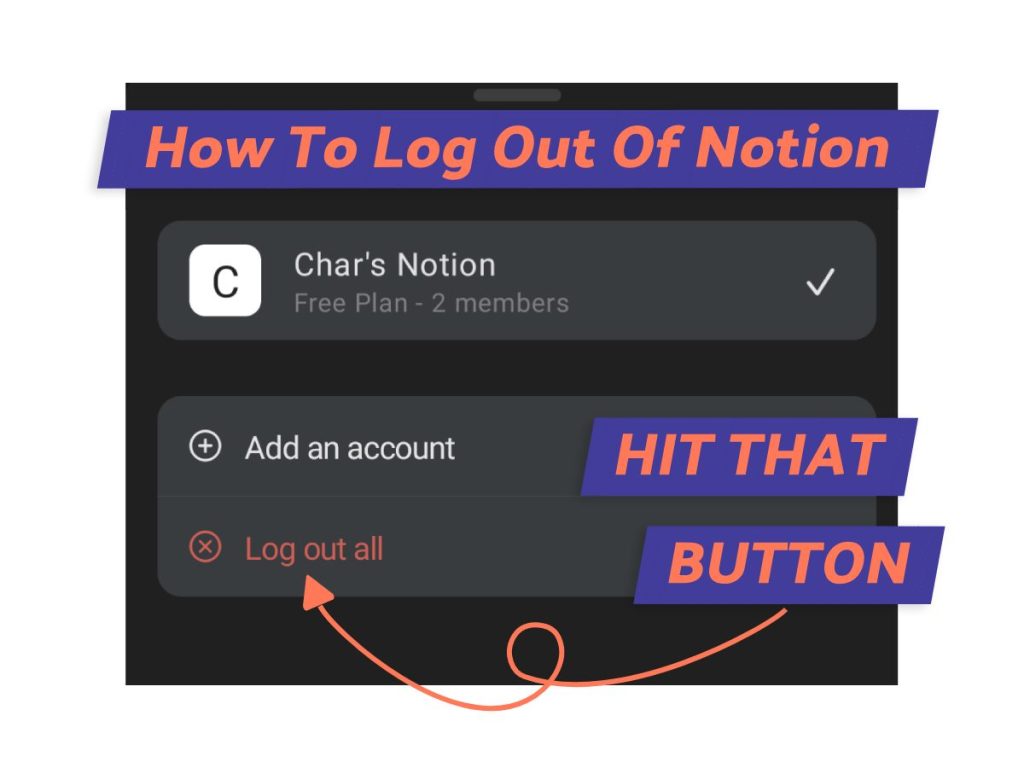 How To Log Out Of Notion